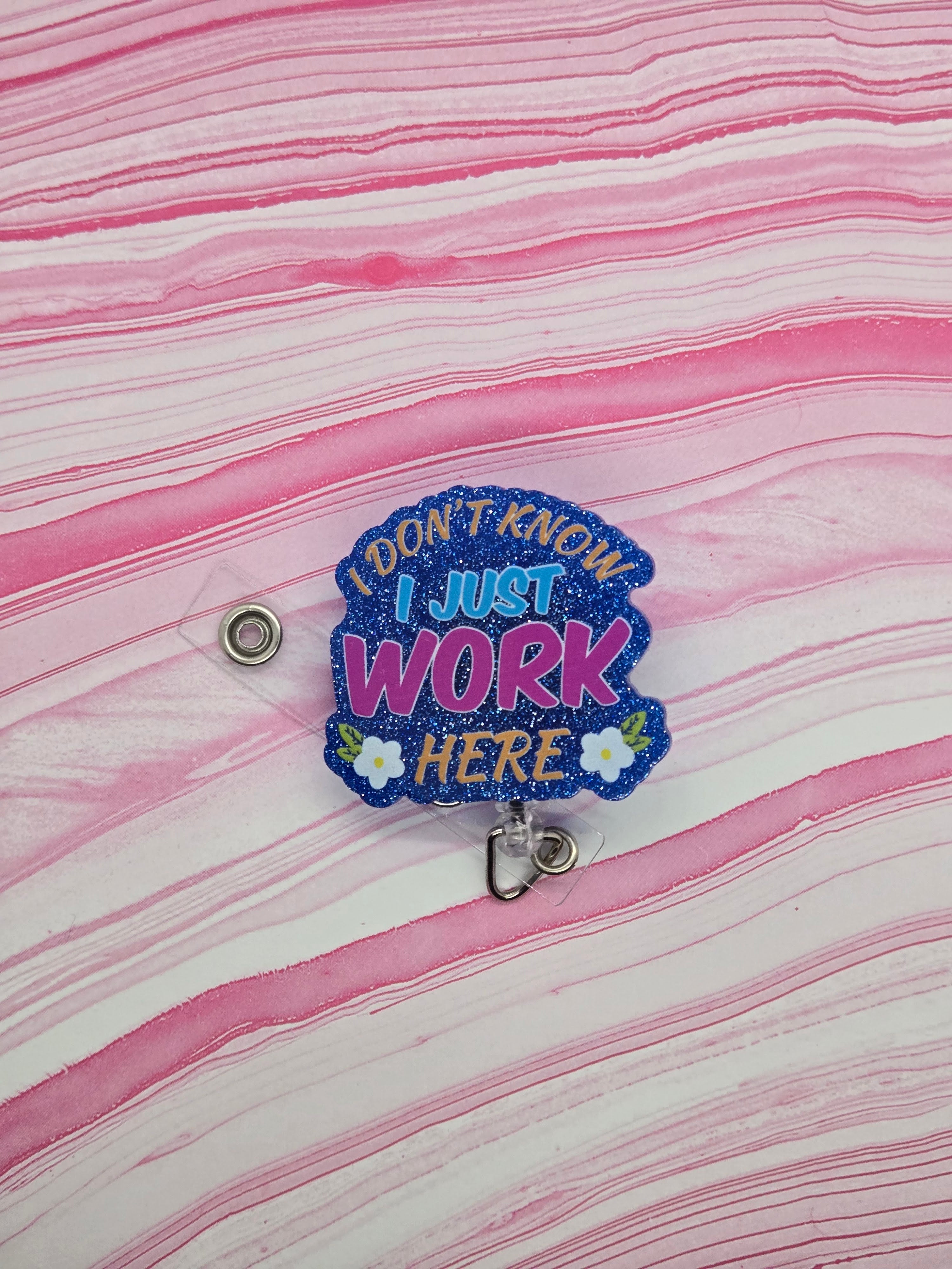 Badge reel I just work here